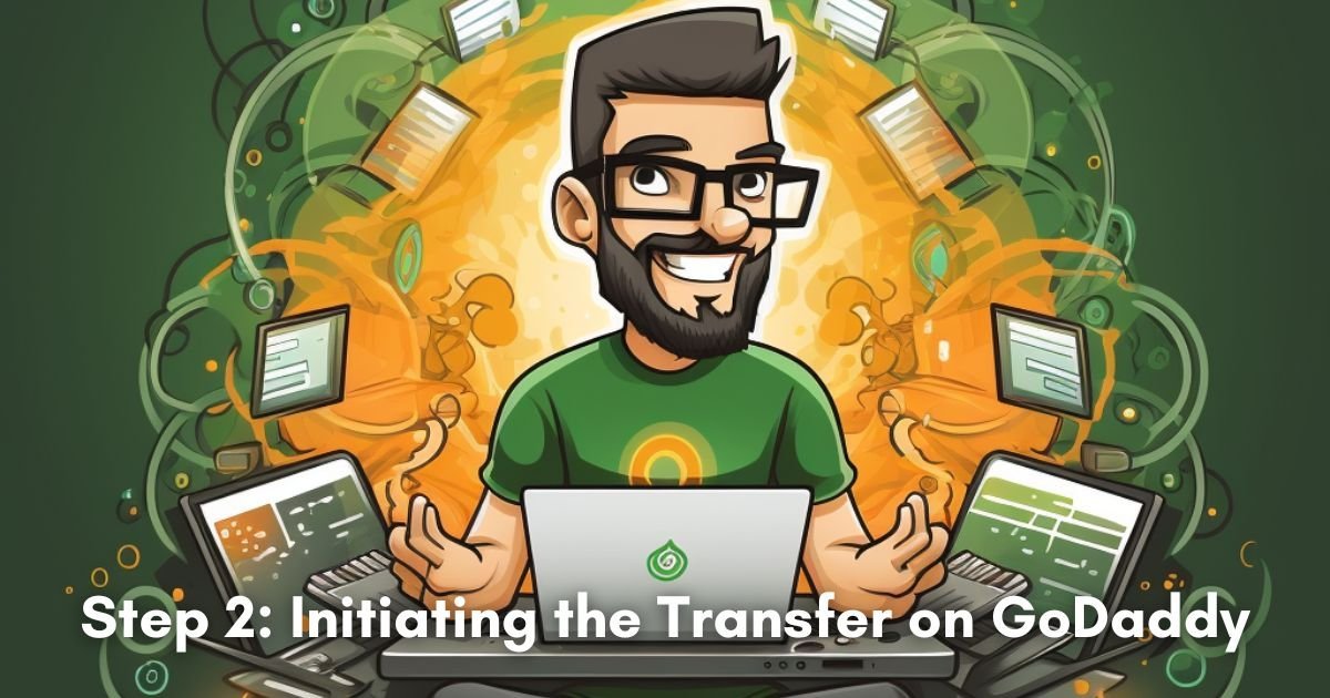 Step 2: Initiating the Transfer on GoDaddy + Simplified: Moving Your Domain to GoDaddy